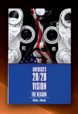 America's 20/20 Vision: The Reason